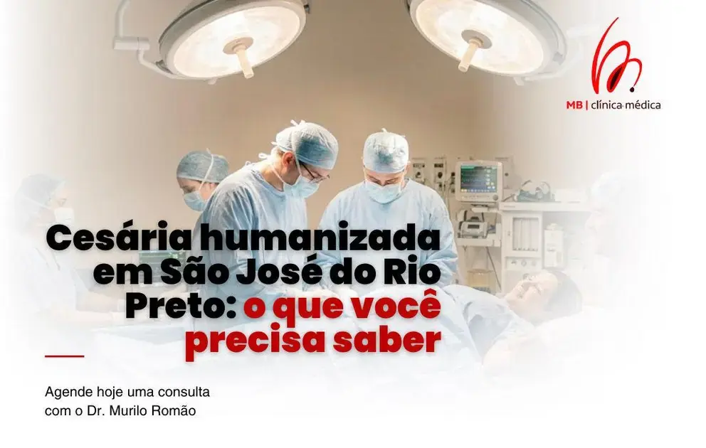 Cesária humanizada em São José do Rio Preto: o que você precisa saber