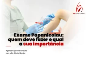 Exame Papanicolau: quem deve fazer e qual a sua importância