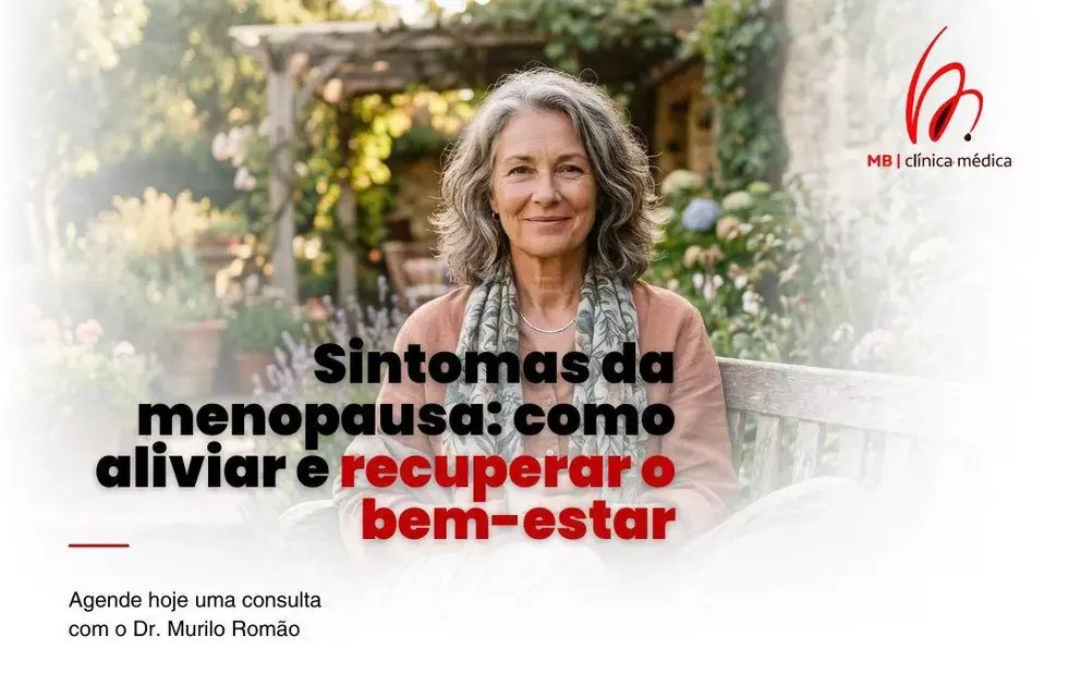 Sintomas da menopausa: como aliviar e recuperar o bem-estar